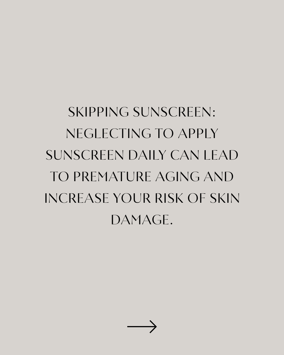 Skipping sunscreen leads to premature aging
